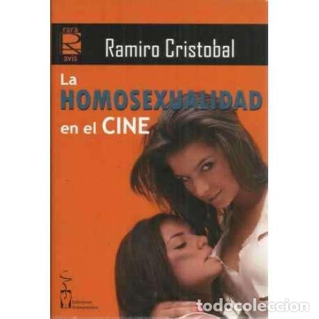 Libros: La homosexualidad en el cine - Crist&oacute;bal, Ramiro - Foto 1