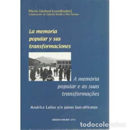Libros: La memoria popular y sus transformaciones - Lienhard, Mart&iacute;n - Foto 1