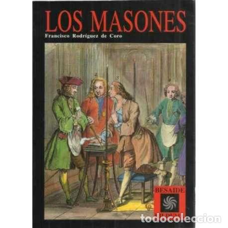 Libros: Los Masones - Rodr&iacute;guez de Coro, Francisco - Foto 1
