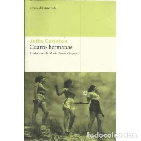 Libros: Cuatro hermanas - Carleton, Jetta - Foto 1