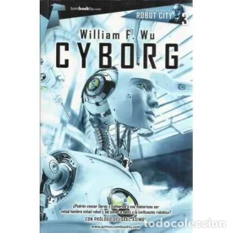 Libros: Cyborg - Wu, William F - Foto 1