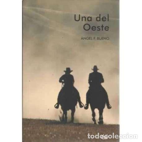 Libros: Una del Oeste - Bueno, &Aacute;ngel F - Foto 1