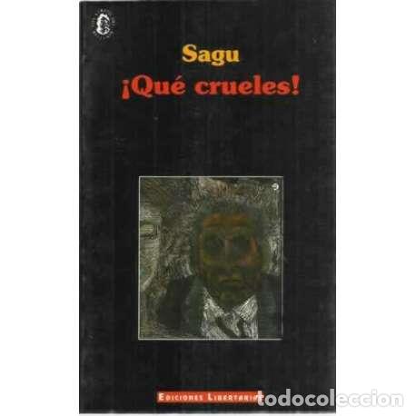 Libros: &iexcl;Qu&eacute; crueles! - Sagu - Foto 1