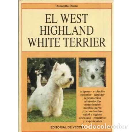 Libros: El West Highland White Terrier - Donatella Diana - Foto 1