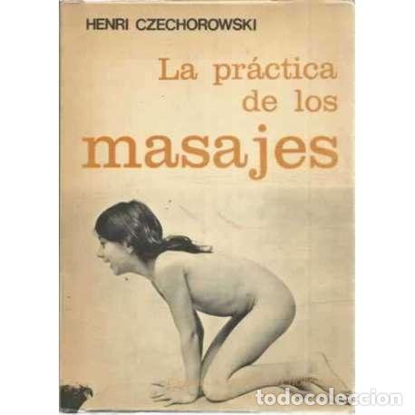 Libros: La pr&aacute;ctica de los masajes - Czechorowski, Henri - Foto 1