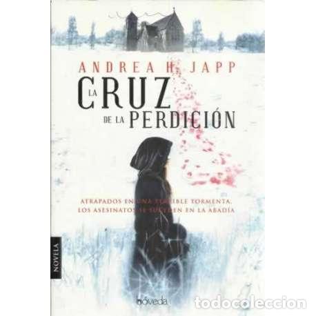 Libros: La cruz de la perdici&oacute;n - Andrea H. Japp - Foto 1