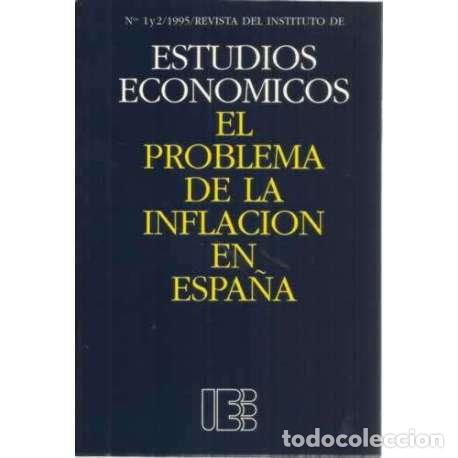 Libros: El problema de la inflaci&oacute;n en Espa&ntilde;a - Iranzo, Juan E - Foto 1