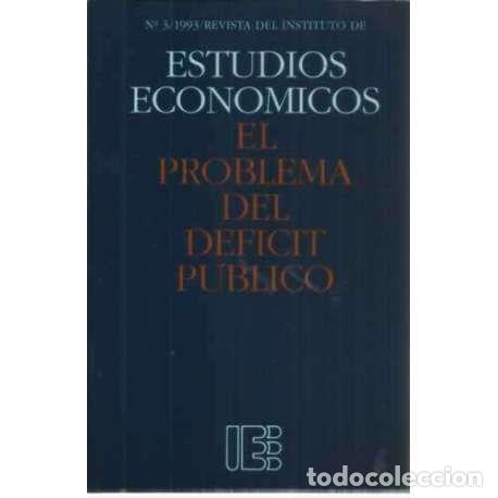 Libros: El problema del deficit p&uacute;blico - Iranzo, Juan E - Foto 1