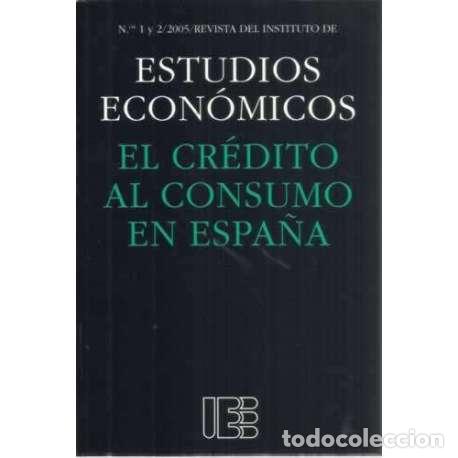 Libros: El cr&eacute;dito del consumo en Espa&ntilde;a - Iranzo, Juan E - Foto 1