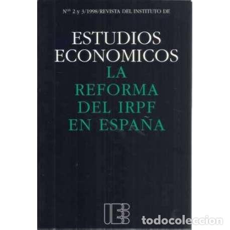 Libros: La reforma del IRPF en Espa&ntilde;a - Iranzo, Juan E - Foto 1