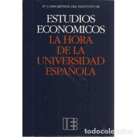 Libros: La hora de la universidad espa&ntilde;ola - Iranzo, Juan E - Foto 1