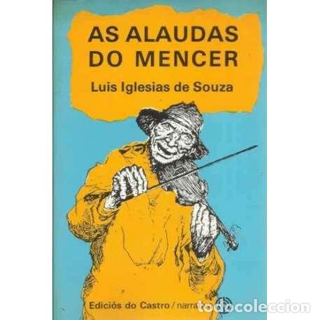Libros: As alaudas do mencer - Iglesias de Souza, Luis - Foto 1