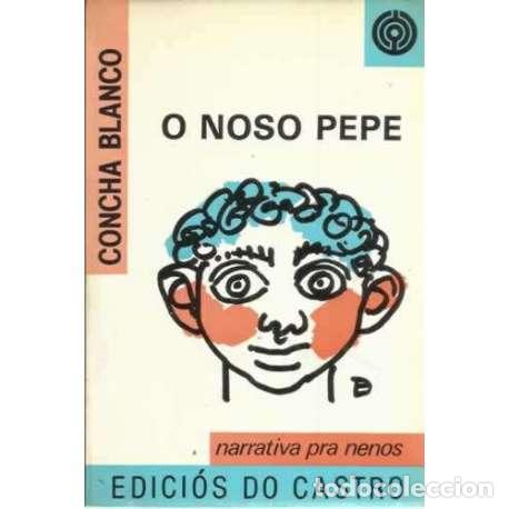 Libros: O noso Pepe - Blanco, Concha - Foto 1