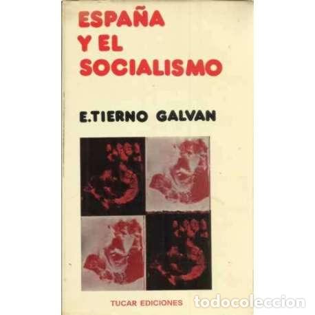 Libros: Espa&ntilde;a y el socialismo - Tierno Galv&aacute;n, Enrique - Foto 1