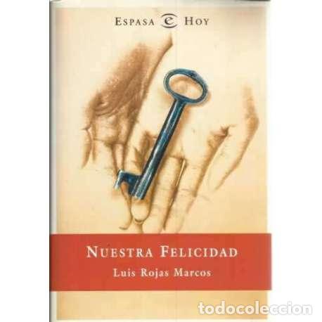 Libros: Nuestra felicidad - Rojas Marcos, Luis - Foto 1