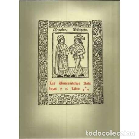 Libros: Las Universidades andaluzas y el libro - VV. AA. - Foto 1