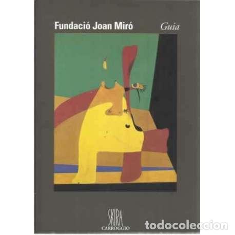 Libros: Fundaci&oacute; Joan Mir&oacute;, Gu&iacute;a - Malet, Rosa Mar&iacute;a - Foto 1