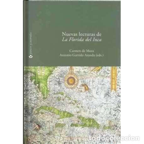B&uuml;cher: Nuevas lecturas de La Florida del Inca - de Mora, Carmen/ Garrido Aranda, Antonio