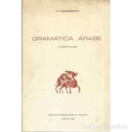 Libros: Gram&aacute;tica &Aacute;rabe - Corriente, Federico - Foto 1
