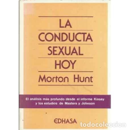 Libros: La conducta sexual hoy - Hunt, Morton - Foto 1