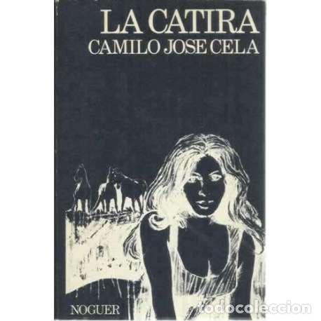 Libros: La Catira - Cela, Camilo Jos&eacute; - Foto 1