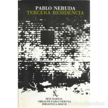 Libros: Tercera residencia - Neruda, Pablo - Foto 1