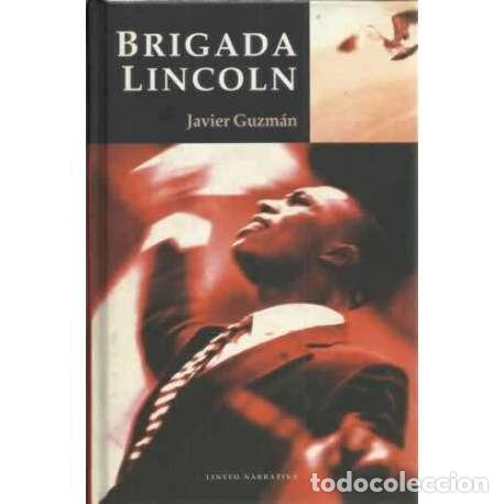 Libros: Brigada Lincoln - Javier Guzm&aacute;n - Foto 1