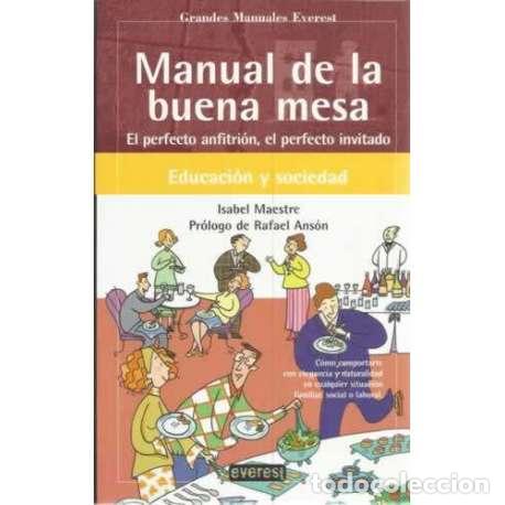 Libros: Manual de la buena mesa - Isabel Maestre - Foto 1