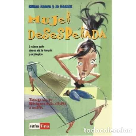 Libros: Mujer desesperada - Gillian Reeve / Jo Nesbitt - Foto 1