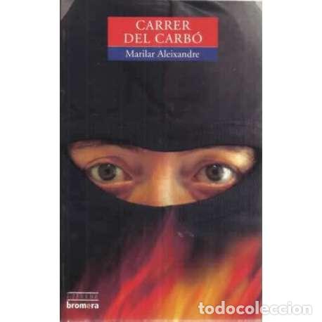 Libros: Carrer del Carb&oacute; - Marilar Aleixandre - Foto 1