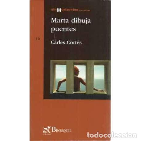 Libros: Marta dibuja puentes - Carles Cort&eacute;s - Foto 1