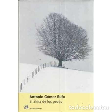 Libros: El alma de los peces - Antonio G&oacute;mez Rufo - Foto 1