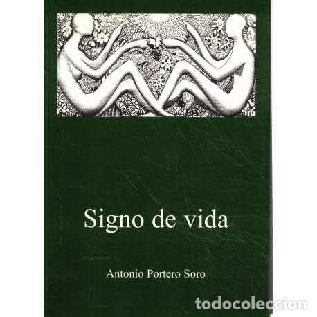 Libros: Signo de vida - Portero Soro, Antonio - Foto 1
