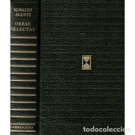 Libros: Obras selectas - Agust&iacute;, Ignacio - Foto 1