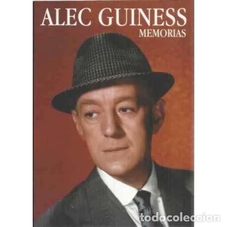 Libros: Alec Guiness. Memorias - Guinness, Alec - Foto 1