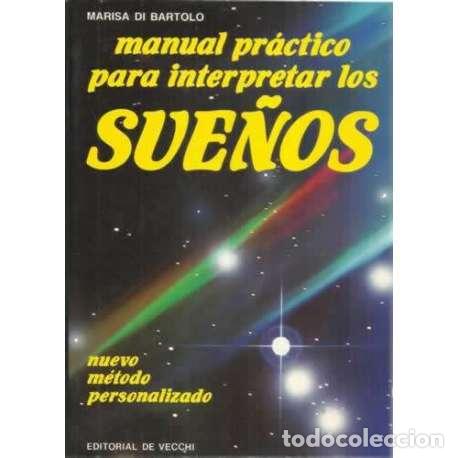Libros: Manual pr&aacute;ctico para interpretar los sue&ntilde;os - Di Bartolo, Marisa - Foto 1