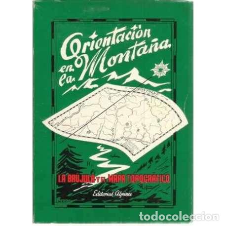 Libros: Orientaci&oacute;n en la monta&ntilde;a - VV. AA. - Foto 1