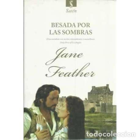 Libros: Besada por las sombras - Jane Feather - Foto 1