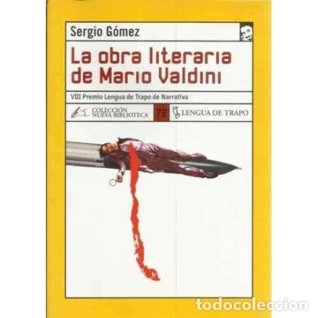 Libros: La obra literaria de Mario Valdini - Sergio G&oacute;mez - Foto 1