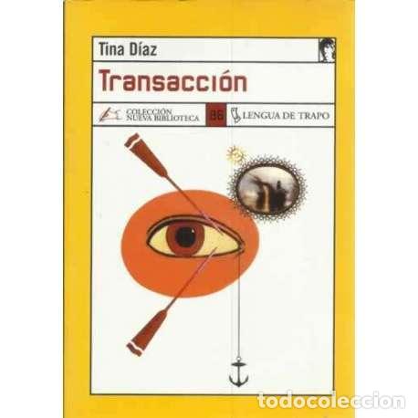 Libros: Transacci&oacute;n - Tina D&iacute;az - Foto 1