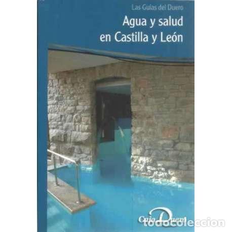 Libros: Agua y salud en Castilla y Le&oacute;n - VV.AA - Foto 1