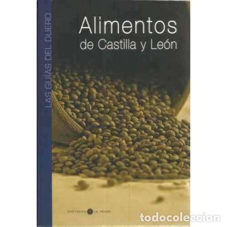 Libros: Alimentos de Castilla y Le&oacute;n - VV.AA - Foto 1