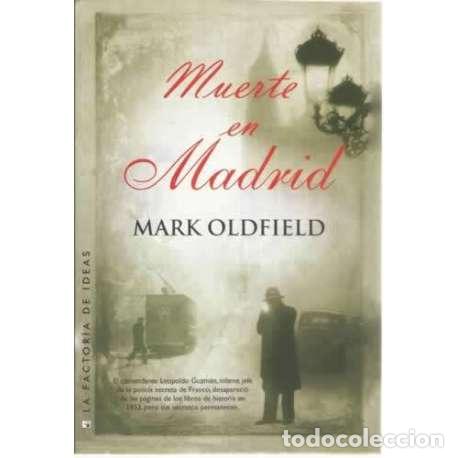 Libros: Muerte en Madrid - Mark Oldfield - Foto 1