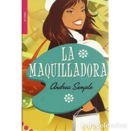 Libros: La maquilladora - Semple, Andrea - Foto 1