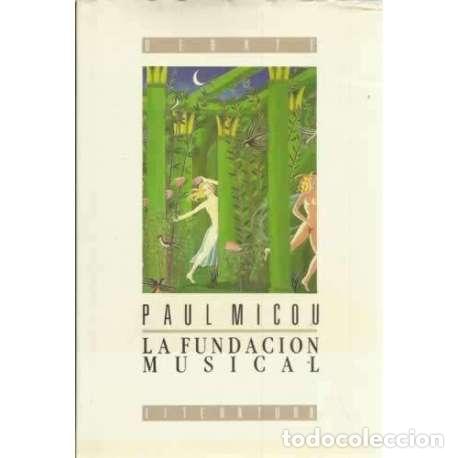Libros: La fundaci&oacute;n musical - Micou, Paul - Foto 1
