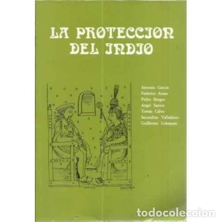 Libros: La protecci&oacute;n del indio - VV. AA. - Foto 1