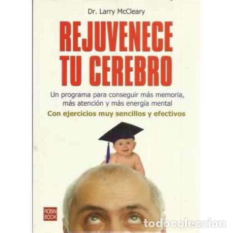 Libros: Rejuvenece tu cerebro - McCleary, Larry - Foto 1