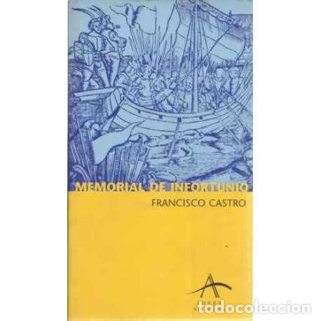 Libros: Memorias de Infortunio - Castro, Francisco - Foto 1