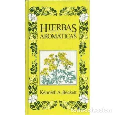 Libros: Hierbas arom&aacute;ticas - Beckett, Kenneth Arthur - Foto 1