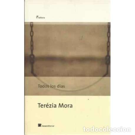 Libros: Todos los d&iacute;as - Mora, Ter&eacute;zia - Foto 1